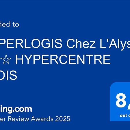 Superlogis L'Alysse Classe 3Etoiles Hypercentre Blois Exterior foto